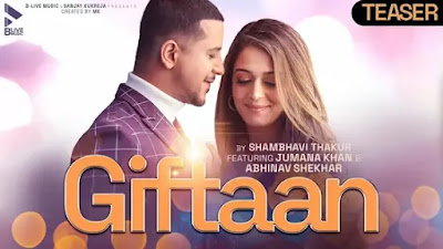 Giftaan Lyrics Abhinav, Jumana Khan