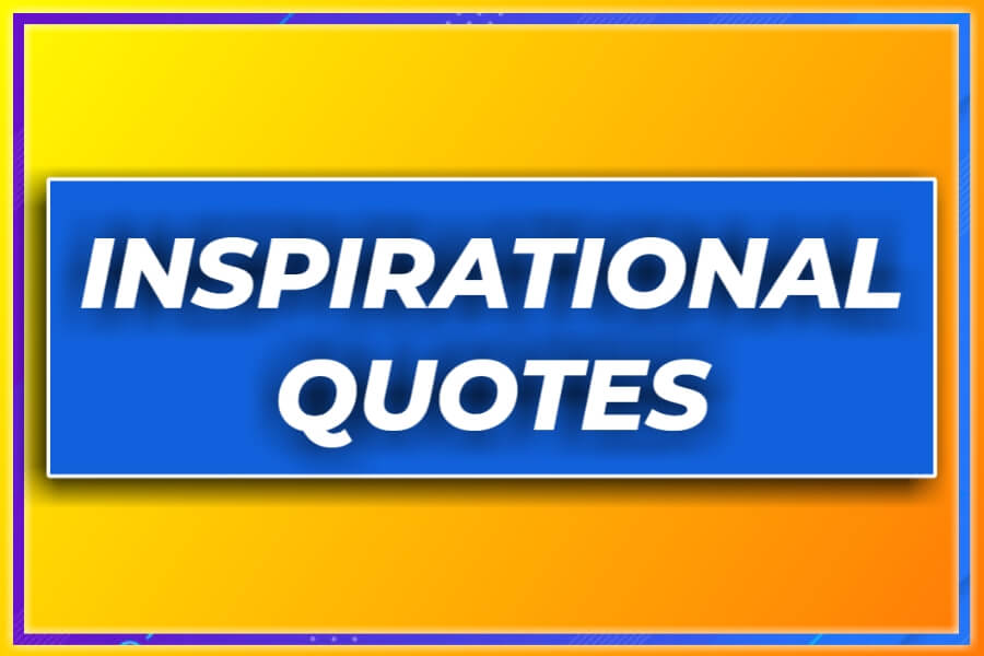 15 Best Inspirational Quotes For 2021 to achieve Success