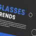 Glasses Trends for 2020 #infographic