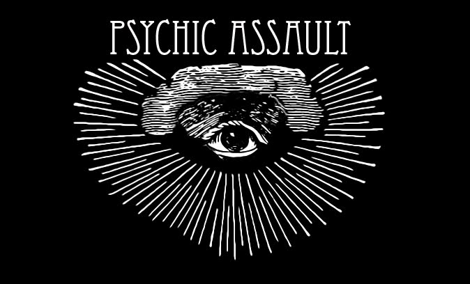 psychic assault