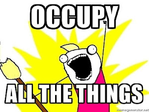 Occupy ALL the things!