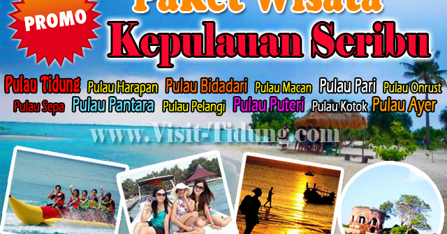 PROMO PAKET WISATA MURAH PULAU TIDUNG 2018/2019 PAKET