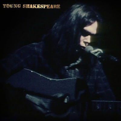 Young Shakespeare Neil Young Album