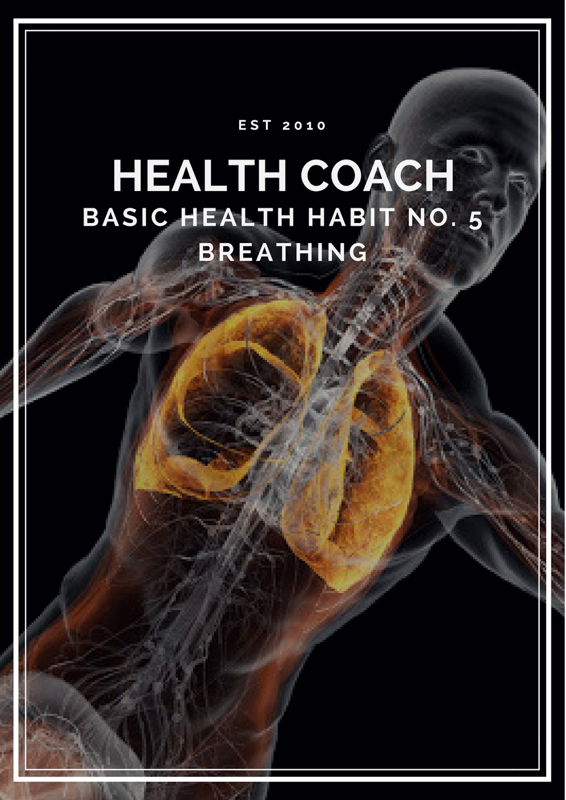 HEALTH COACH Basic Health Habit No.5 Breathing
