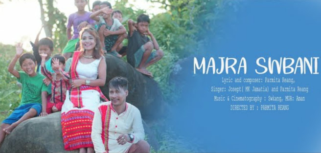 Majra swbani song lyrics Parmita Reang and Joseph