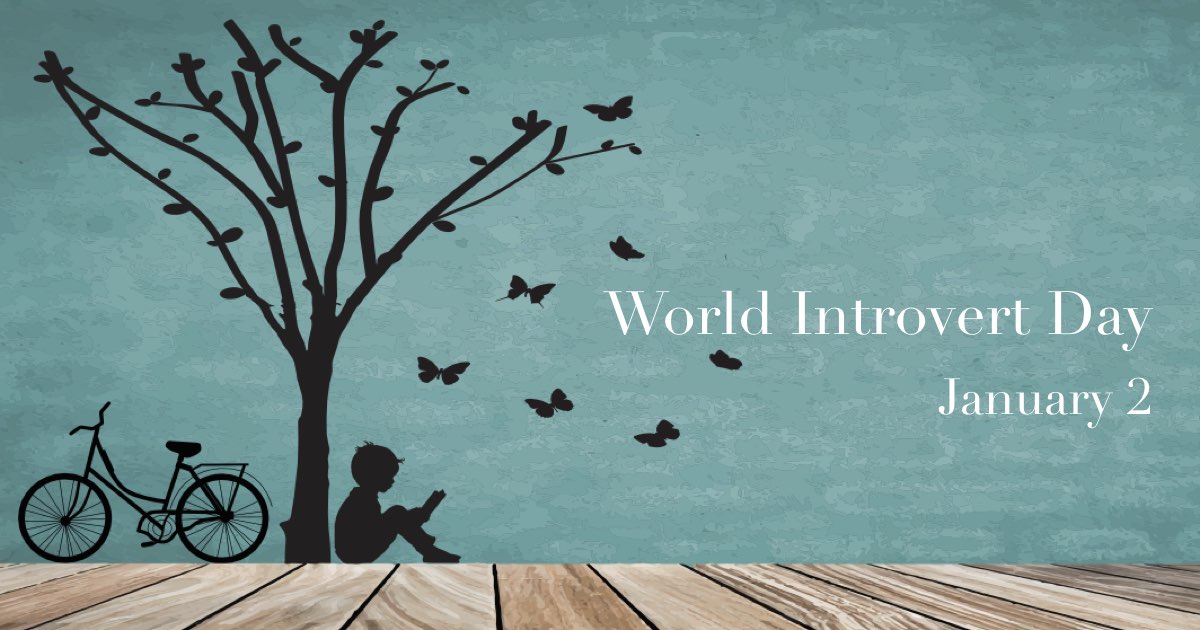 World Introvert Day A day for celebration of all the certified introverts