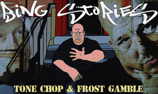 tone-chop-x-frost-gamble-bing-stories