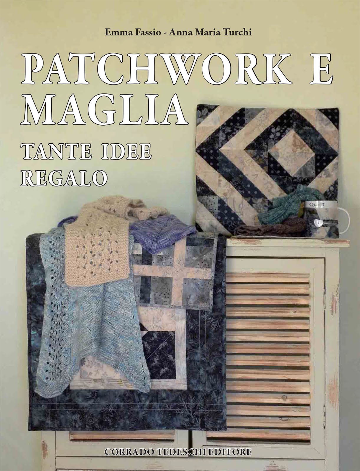Patchwork & Maglia Tante Idee Regalo