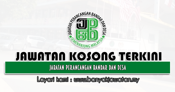 Jawatan Kosong Kerajaan Di Jabatan Perancangan Bandar Dan Desa 11 Oktober 2021 11 Kekosongan Kerja Kosong 2022 Jawatan Kosong Kerajaan 2022