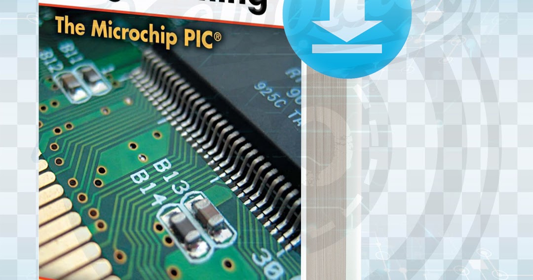 Download Microcontroller Programming The Microchip PIC pdf.