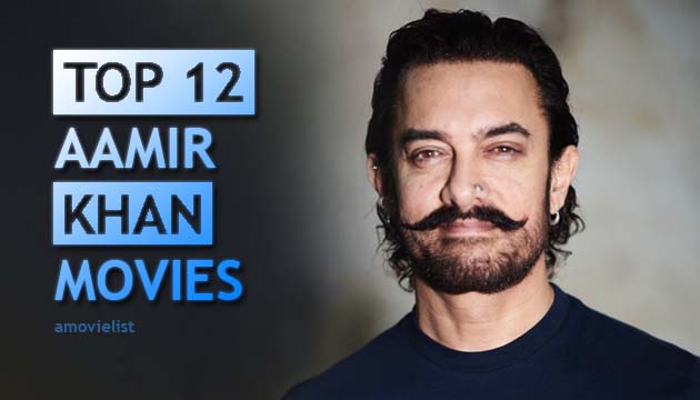 12 Best Movies Starring Aamir Khan ~ amovielists