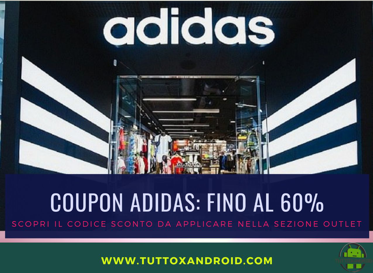 Adidas Outlet: sconti fino al al coupon - Tuttoxandroid