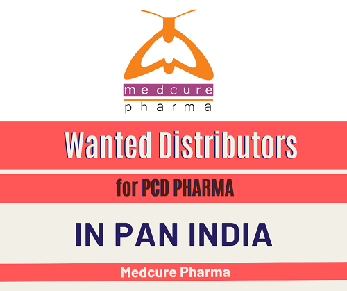 Wanted Distributors for PCD Pharma / Wholesale in India Wanted Distributors for PCD Pharma / Wholesale in India