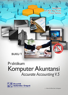 Praktikum Komputer Akuntansi dengan Accurate Accounting V.5 [Buku 1 & Buku 2