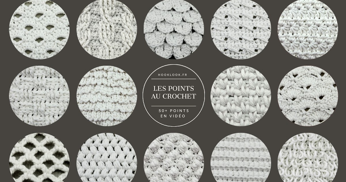50 et + principaux points au crochet expliqués en vidéos et diagrammes HOOKLOOK. Mélimélo d