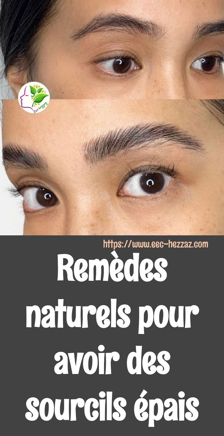 Remèdes naturels pour avoir des sourcils épais