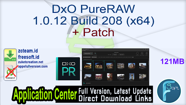 DxO PureRAW 1.0.12 Build 208 (x64) + Patch_ ZcTeam.id