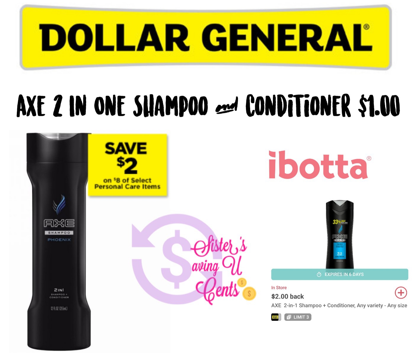Axe 2 In 1 Shampoo And Conditioner 1.00 At Dollar General!!