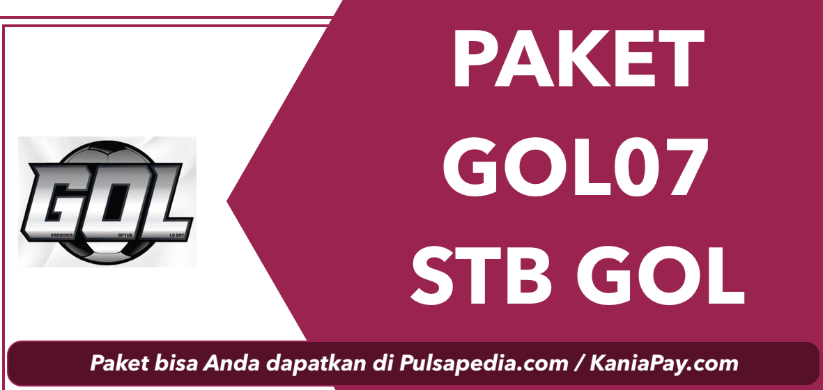 Paket GOL07: Harga, Channel, dan Cara Pembelian - STB GOL
