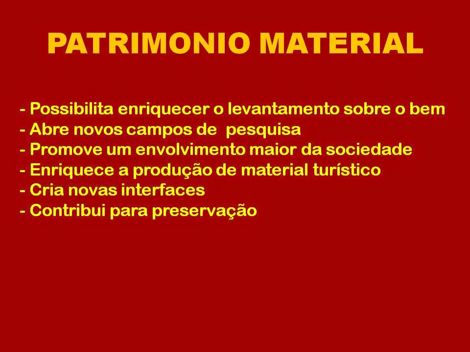 História Regional O Patrimônio Material e