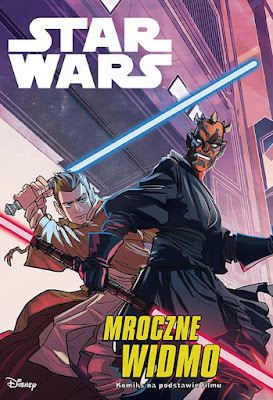 Komiksy z serii Star Wars Film: Mroczne widmo, Nowa nadzieja i Przebudzenie Mocy już w sprzedaży!