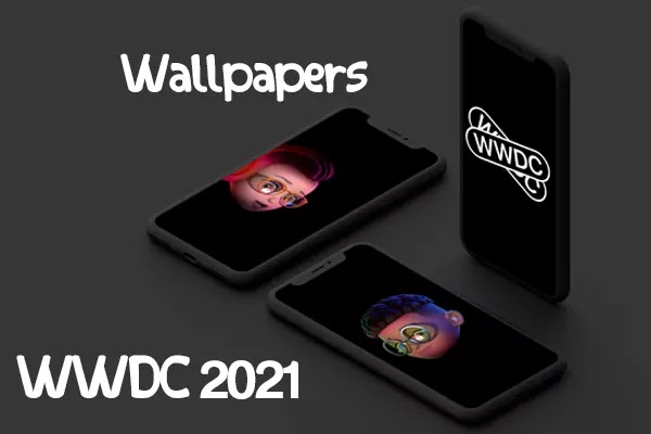 مؤتمر WWDC 2021 العالمي | خلفيات حدث ابل 2021 WWDC2021 Wallpapers للايفون https://www.arbandr.com/2021/04/wwdc-2021-2021-wwdc2021-wallpapers.html