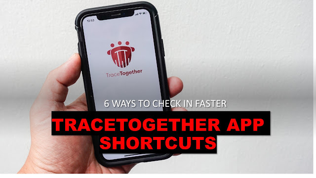 TraceTogether App Shortcuts : 6 Ways to check in faster with iPhone