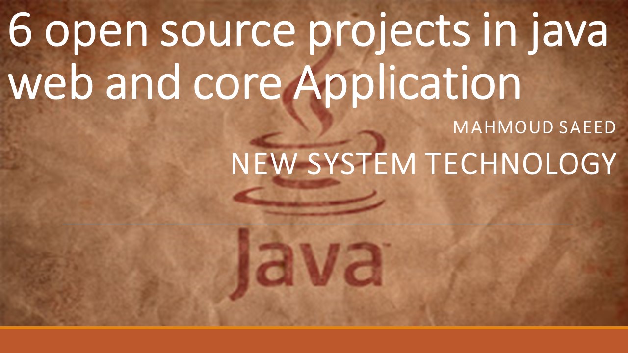 6 open source projects in java web and core Application - New System ...