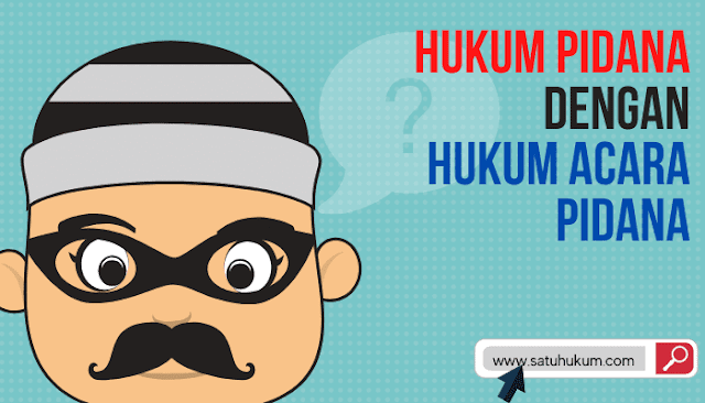 Apa Perbedaan Hukum Pidana dan Hukum Acara Pidana?
