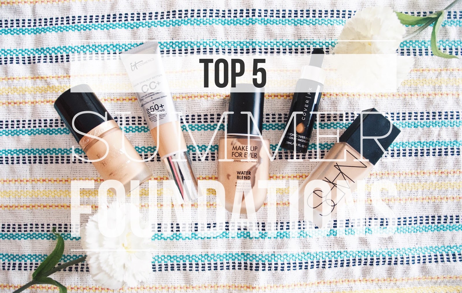 Summer Guide My Favorite Summer Foundations The Style Brunch