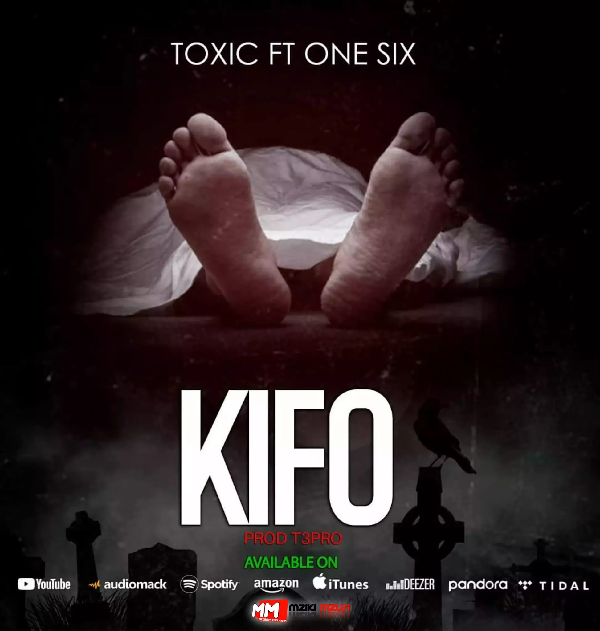 Toxic ft One six - Kifo