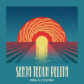 Maliq & D'Essentials - Senja Teduh Pelita