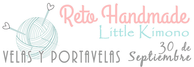 Reto Handmade: Velas y Portavelas