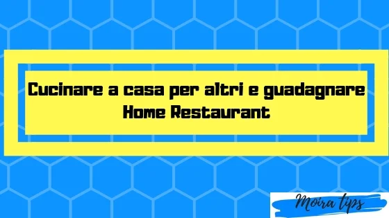 cucinare e guadagnare da casa