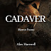 "CADAVER: HORROR POEMS" NOW AVAILABLE ON AMAZON KINDLE
