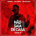 DOWNLOAD MP3 : Vendrick, Nelly Braim & Trayce Gundo - Nao Saia De Casa (COVID-19) (Prod. por Slim Budjo)