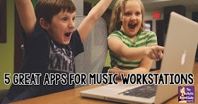5 Great Apps for Music Workstations- My students love these apps for composing, arranging and practicing rhythms and pitch names.  Try them in your music classroom!