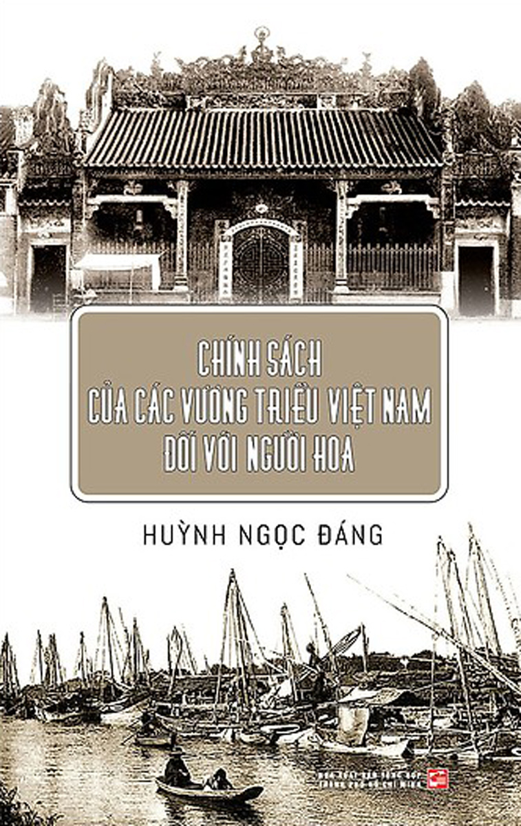 Sách: Chính Sách Của Các Vương Triều Việt Nam Đối Với Người Hoa ...