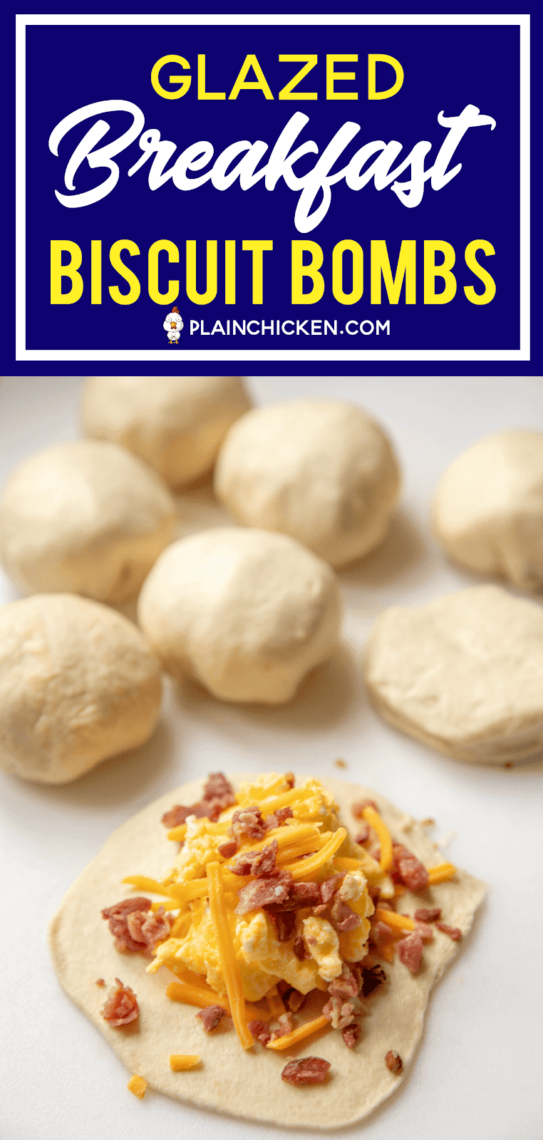 Glazed Breakfast Biscuit Bombs Plain Chicken®