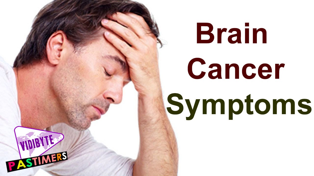 Symptoms And Causes Of Brain Cancer Health Tips