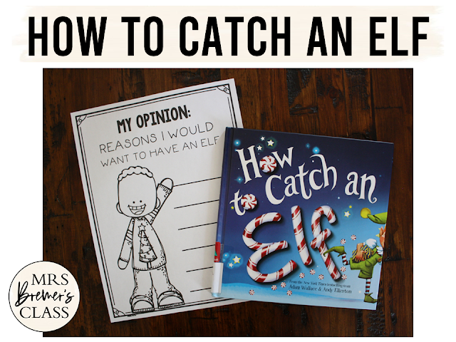 How to Catch an Elf book study activities unit with Common Core aligned literacy companion activities, class book, and craftivity for Christmas in Kindergarten and First Grade