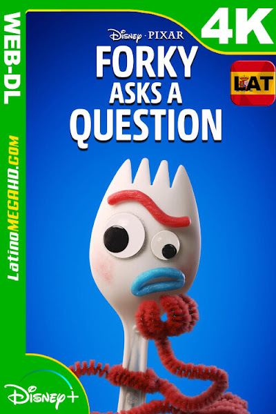Forky hace una pregunta (2019-2020) (Serie de TV) Latino HDR WEB-DL 2160P (2019)