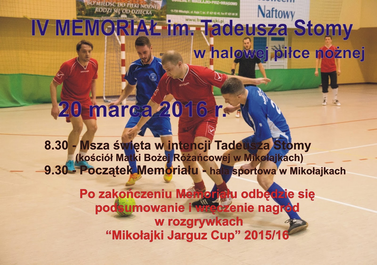 Ile Czasu Wynosi Dogrywka W Piłce Nożnej O sporcie w Mikołajkach: PIŁKA NOŻNA: IV Memoriał im. Tadeusza Stomy w