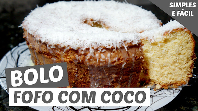 Bolo fofo simples e fácil Bolo fofo simples e fácil