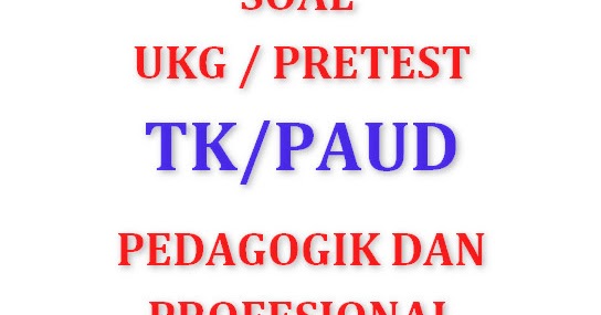 Contoh Soal Pretes Untuk Guru Tk Paud