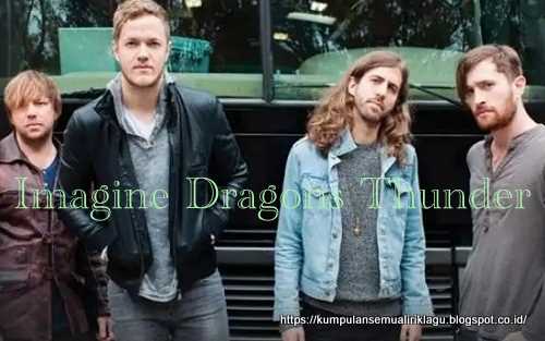 Imagine Dragons Thunder dan Terjemahan