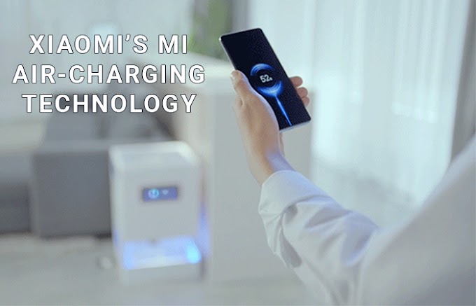  Xiaomi introduced revolutionary Mi Air Charge Technology 