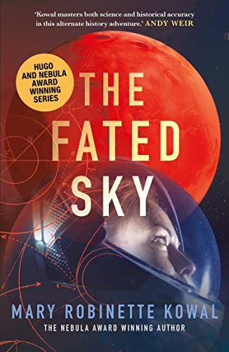 the fated sky mary robinette kowal the fated sky mary robinette kowal