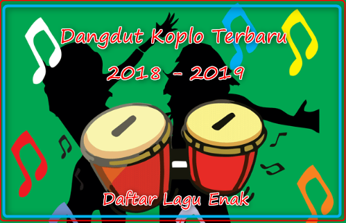 Download Mp3 Dangdut Koplo Gratis Terbaru 2018 - 2019 