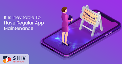 It is inevitable to Have Regular App Maintenance
